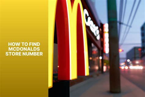 We're open now • Open 24 hours. . How to find mcdonalds store number
